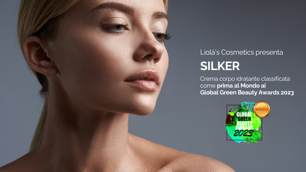 Crema corpo idratante silker liolà's cosmetics classificata come prima al Mondo ai Global Green Beauty Awards 2023
